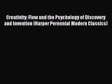 [PDF Download] Creativity: Flow and the Psychology of Discovery and Invention (Harper Perennial