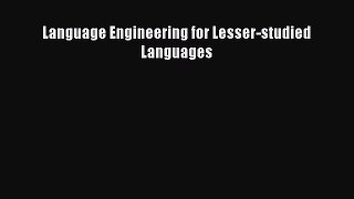 [PDF Download] Language Engineering for Lesser-studied Languages [Download] Full Ebook