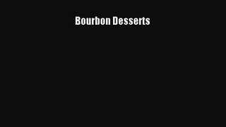 Read Bourbon Desserts Ebook Free