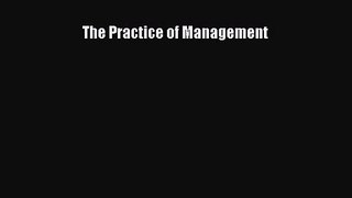 [PDF Download] The Practice of Management [Download] Online