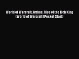 [PDF Download] World of Warcraft: Arthas: Rise of the Lich King (World of Warcraft (Pocket