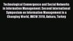 [PDF Download] Technological Convergence and Social Networks in Information Management: Second