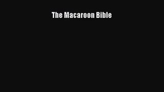 Download The Macaroon Bible Ebook Free