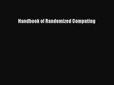 [PDF Download] Handbook of Randomized Computing [Read] Online