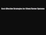 [PDF Download] Cost-Effective Strategies for Client/Server Systems [PDF] Online
