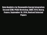 [PDF Download] Data Analytics for Renewable Energy Integration: Second ECML PKDD Workshop DARE