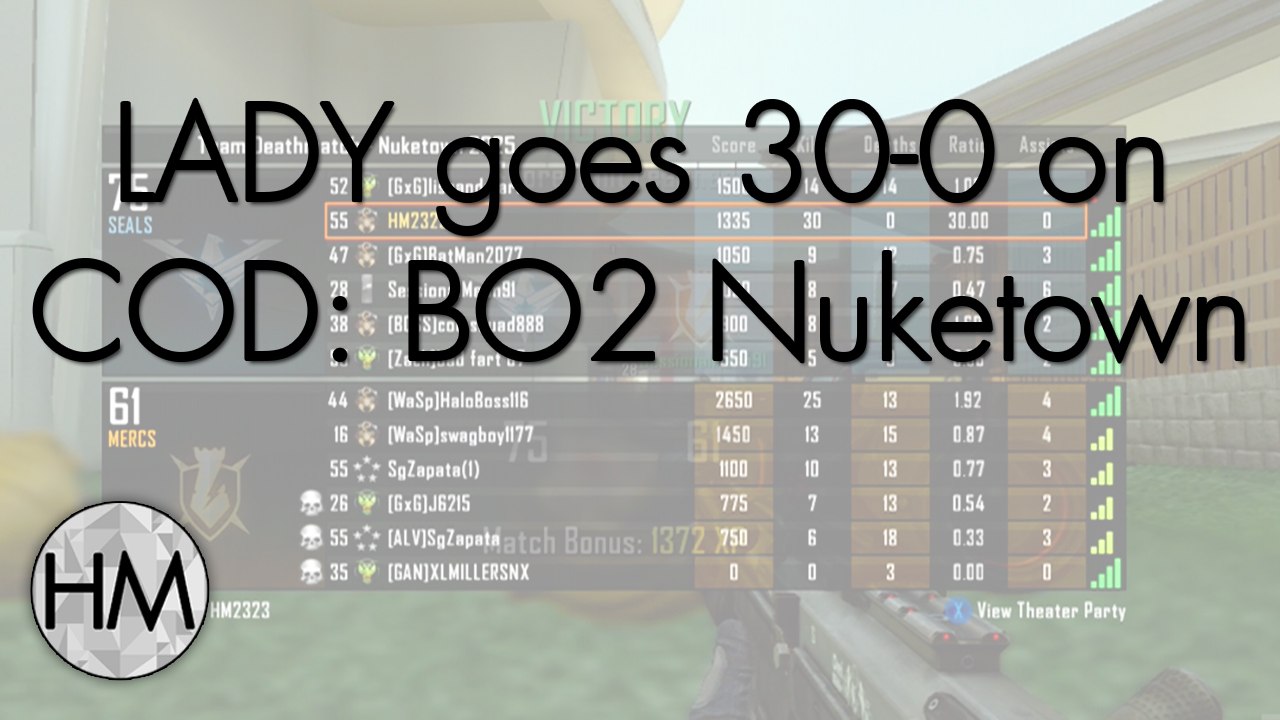 LADY goes 30-0 on COD: BO2 Nuketown