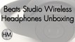 Beats Studio Wireless Headphones Unboxing