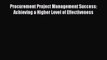 [PDF Download] Procurement Project Management Success: Achieving a Higher Level of Effectiveness