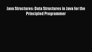 [PDF Download] Java Structures: Data Structures in Java for the Principled Programmer [Download]