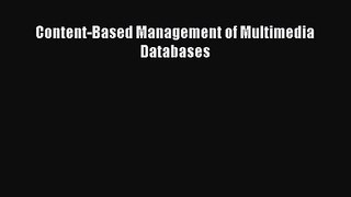 [PDF Download] Content-Based Management of Multimedia Databases [PDF] Full Ebook