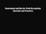 [PDF Download] Government and Not-for-Profit Accounting: Concepts and Practices [PDF] Full