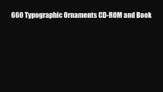 [PDF Download] 660 Typographic Ornaments CD-ROM and Book [Read] Full Ebook