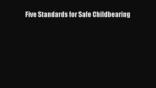 [PDF Download] Five Standards for Safe Childbearing [Download] Full Ebook