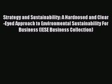 [PDF Download] Strategy and Sustainability: A Hardnosed and Clear-Eyed Approach to Environmental