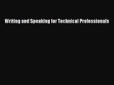 [PDF Download] Writing and Speaking for Technical Professionals [Download] Full Ebook