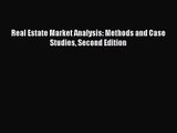 [PDF Download] Real Estate Market Analysis: Methods and Case Studies Second Edition [PDF] Online