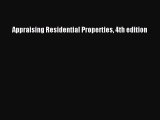 [PDF Download] Appraising Residential Properties 4th edition [Download] Online