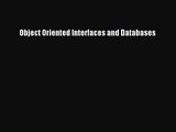 [PDF Download] Object Oriented Interfaces and Databases [Download] Full Ebook