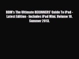 [PDF Download] BDM's The Ultimate BEGINNERS' Guide To iPad - Latest Edition - Includes iPad