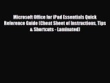 [PDF Download] Microsoft Office for iPad Essentials Quick Reference Guide (Cheat Sheet of Instructions