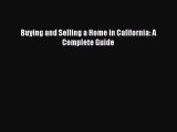 [PDF Download] Buying and Selling a Home in California: A Complete Guide [Download] Online