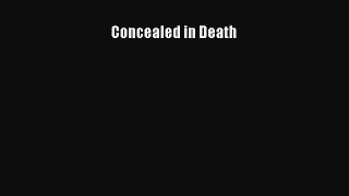 [PDF Download] Concealed in Death [Read] Full Ebook