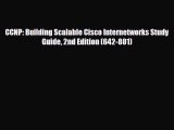 [PDF Download] CCNP: Building Scalable Cisco Internetworks Study Guide 2nd Edition (642-801)