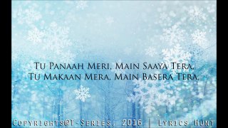 Tere Liye (Full Song) - Mithoon & Ankit Tiwari - Sanam Re (2016) - With Lyrics