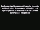[PDF Download] Fundamentals of Management: Essential Concepts and Applications Student Value