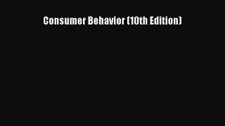 [PDF Download] Consumer Behavior (10th Edition) [PDF] Online