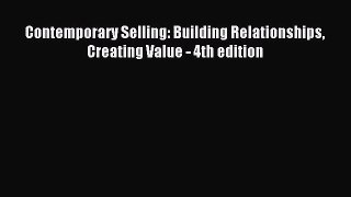 [PDF Download] Contemporary Selling: Building Relationships Creating Value - 4th edition [PDF]