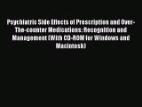 [PDF Download] Psychiatric Side Effects of Prescription and Over-The-counter Medications: Recognition
