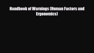 PDF Download Handbook of Warnings (Human Factors and Ergonomics) Download Online