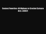 [PDF Download] Contest Favorites: 40 Afghans to Crochet (Leisure Arts #3067) [PDF] Online