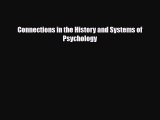 [PDF Download] Connections in the History and Systems of Psychology [Download] Full Ebook
