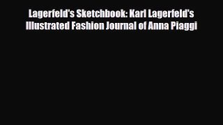 [PDF Download] Lagerfeld's Sketchbook: Karl Lagerfeld's Illustrated Fashion Journal of Anna