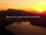 Bossa Nova Jazz Instrumental Mix : Cafe Restaurant Background Music