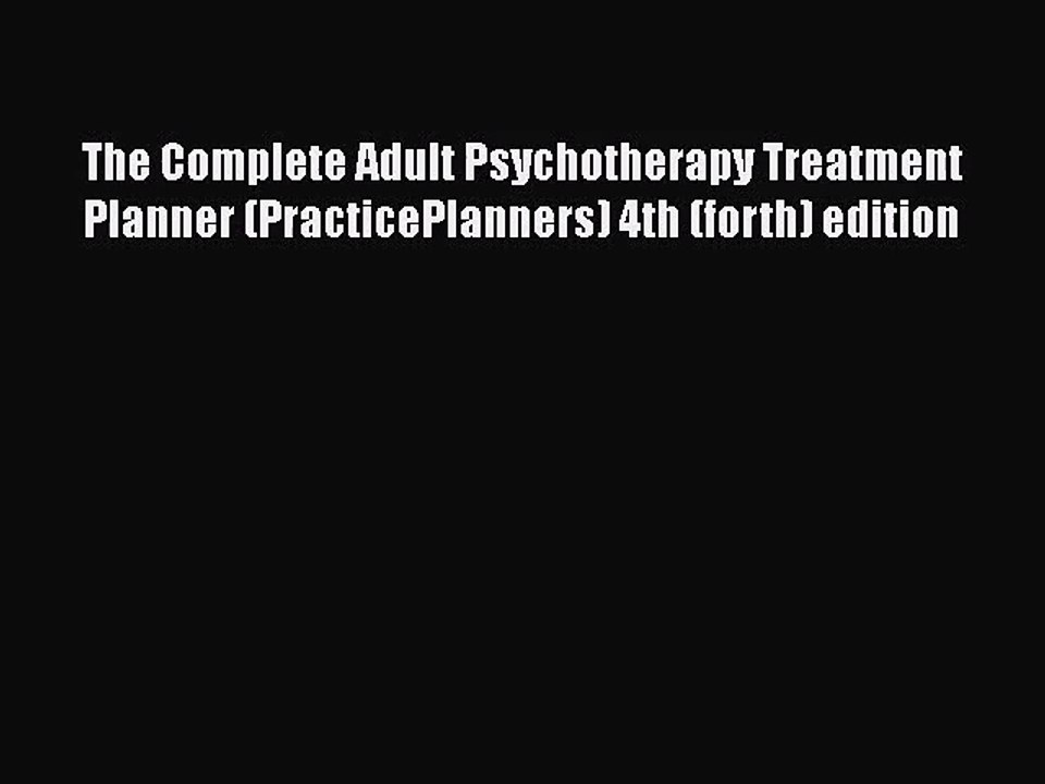the complete psychotherapy treatment planner free download