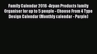 [PDF Download] Family Calendar 2016 -Arpan Products family Organiser for up to 5 people - Choose