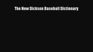 [PDF Download] The New Dickson Baseball Dictionary [Download] Full Ebook