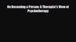[PDF Download] On Becoming a Person: A Therapist's View of Psychotherapy [Download] Full Ebook