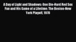 [PDF Download] A Day of Light and Shadows: One Die-Hard Red Sox Fan and His Game of a Lifetime: