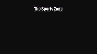 [PDF Download] The Sports Zone [Download] Online