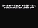 [PDF Download] Official Marvel Comics 2016 Desk Easel Calendar (Stand Desktop Calendar) (Calendar