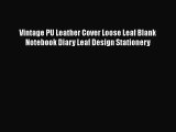 [PDF Download] Vintage PU Leather Cover Loose Leaf Blank Notebook Diary Leaf Design Stationery