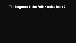 (PDF Download) The Forgotten (John Puller series Book 2) Download