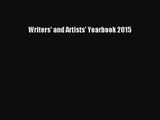 [PDF Download] Writers' and Artists' Yearbook 2015 [Read] Online