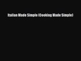 Read Italian Made Simple (Cooking Made Simple) PDF Free
