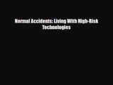 [PDF Download] Normal Accidents: Living With High-Risk Technologies [Read] Online